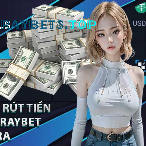 rút tiền Raybet về tài khoản cá nhân
