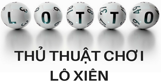 Chiến lược đánh lô xiên là gì để đảm bảo hiệu quả?